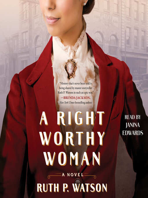 Title details for A Right Worthy Woman by Ruth P. Watson - Available